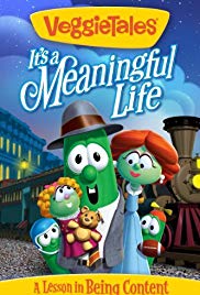 VeggieTales: It's a Meaningful Life