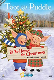 Toot and Puddle: I'll Be Home for Christmas